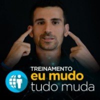 TREINAMENTO EU MUDO TUDO MUDA